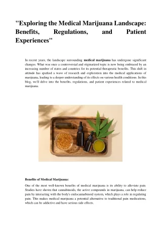 Exploring the Medical Marijuana Landscape Benefits, Regulations, and Patient Experiences