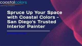 Spruce Up Your Space with Coastal Colors - San Diego's Trusted Interior Painter