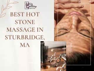 Best Hot Stone Massage in Sturbridge, MA