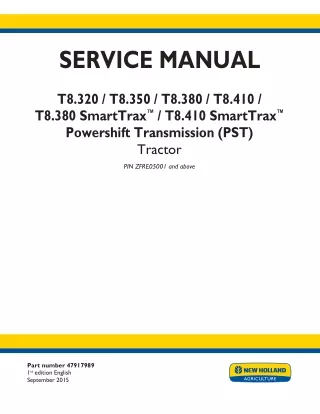 New Holland T8.410 PST TIER 4B Tractor Service Repair Manual [ZFRE05001- ]