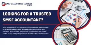 Looking for a trusted SMSF Accountant