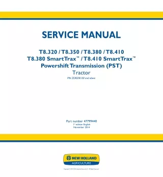 New Holland T8.410 SmartTrax™ 696110089 PST TIER 2 Tractor Service Repair Manual [ZERE08100 - ]
