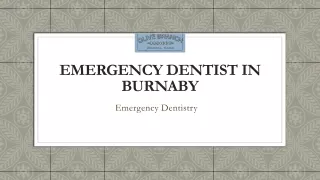 Emergency Dentist Burnaby | Emergency Dentistry Burnaby