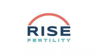 Increase Your Chances of Conceiving with RISE Fertility