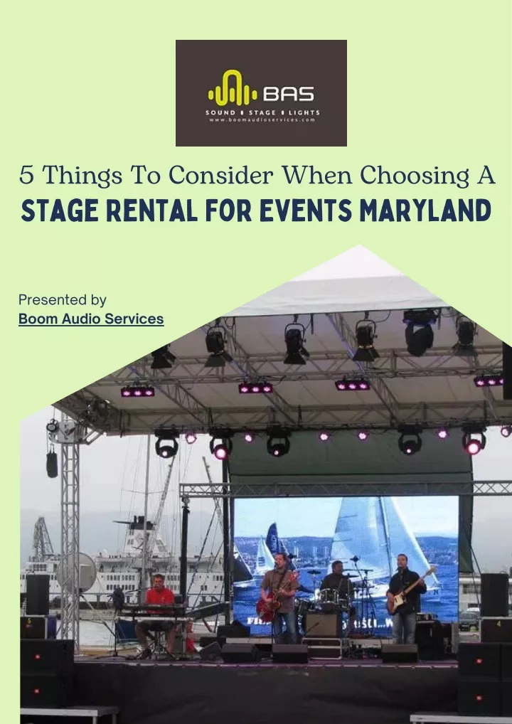 5 things to consider when choosing a stage rental