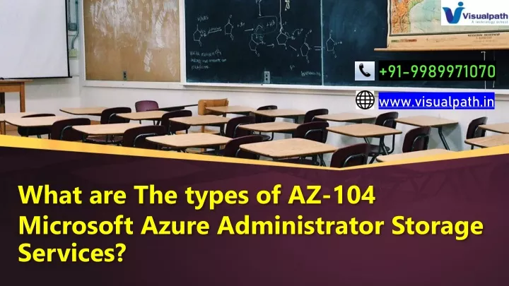 what are the types of az 104 microsoft azure administrator storage services