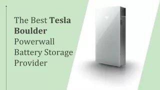 The Best Tesla Boulder Powerwall Battery Storage Provider