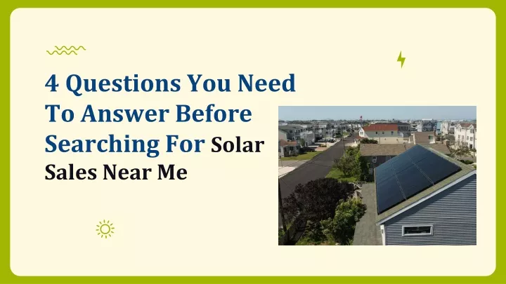 4 questions you need to answer before searching for solar sales near me