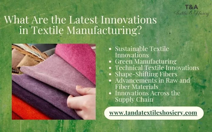 what are the latest innovations in textile