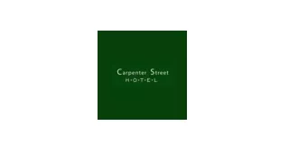 Carpenter Street Hotel Apr 2024