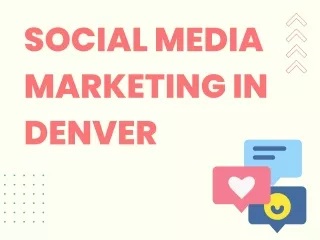 Social Media Marketing in Denver