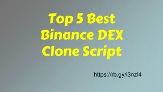 Top 5 Best Binance DEX Clone Script