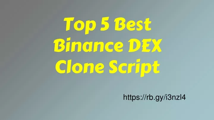 top 5 best binance dex clone script