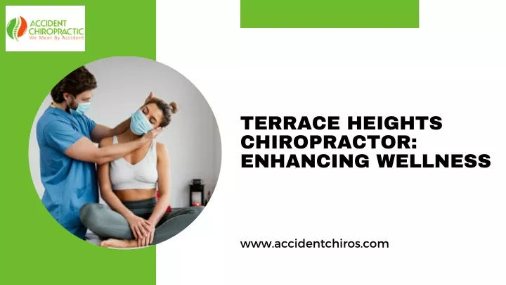 terrace heights chiropractor enhancing wellness