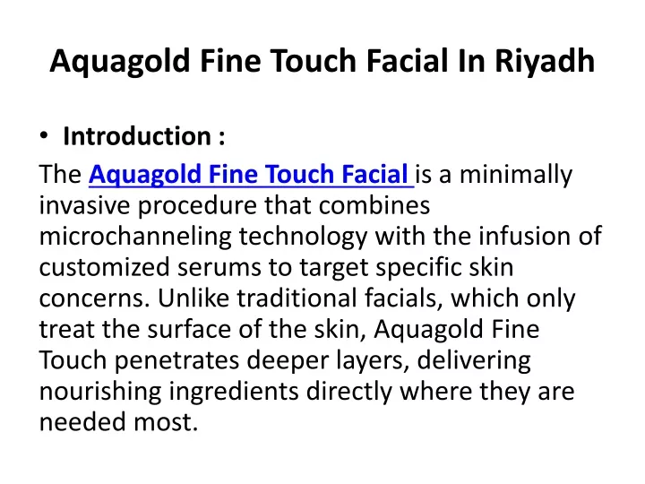 aquagold fine touch facial in riyadh