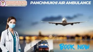 Panchmukhi Air Ambulance Services in Patna and Bangalore is providing Emergency Service at a Low Cost