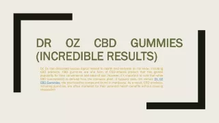 Dr OZ CBD Gummies (Incredible Results)