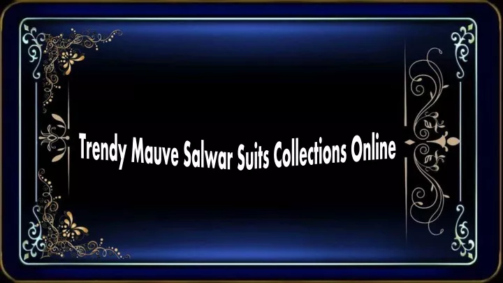 trendy mauve salwar suits collections online