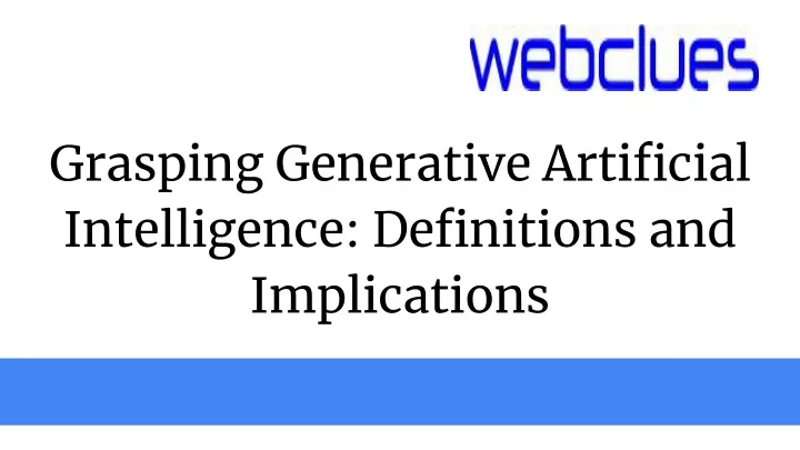 grasping generative artificial intelligence