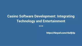 Casino Software Development_ Integrating Technology and Entertainment