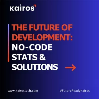 THE FUTURE OF DEVELOPMENT - NO-CODE STATS and SOLUTIONS