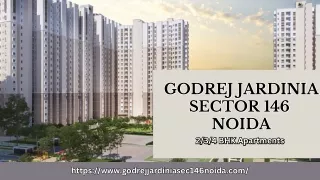 Godrej Jardinia Sector 146 Noida: Modern Apartments