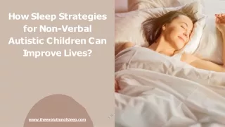 How Sleep Strategies for Non-Verbal Autistic Children Can Improve Lives?