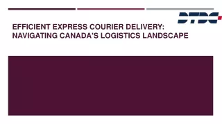Efficient ExpresEfficient Express Courier Delivery: Navigatings Courier Delivery