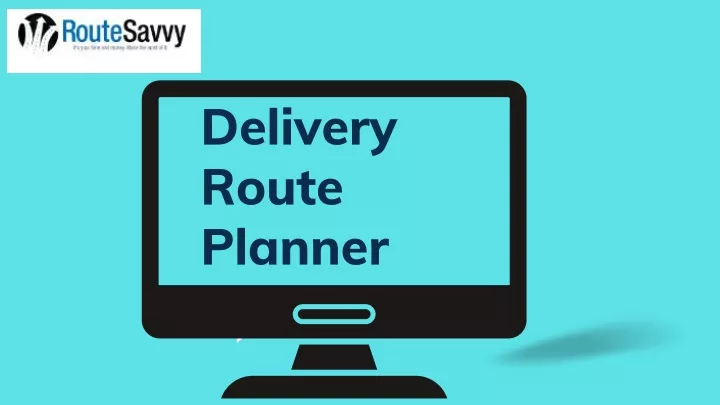 delivery route planner