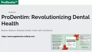 ProDentim: Revolutionizing Dental Health