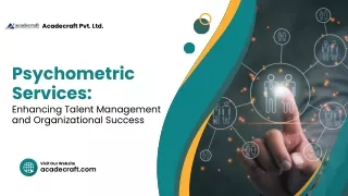 Psychometric Services: Enhancing Talent Management and Organizational Success