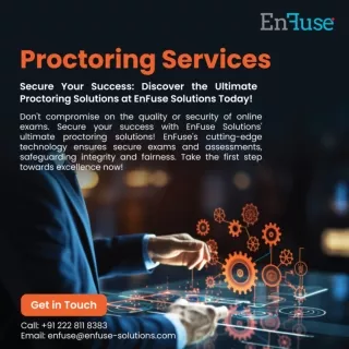 Secure Your Success: Discover the Ultimate Proctoring Solutions at EnFuse Solutions Today!