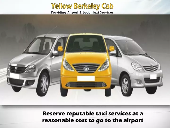 reserve reputable taxi services at a reasonable