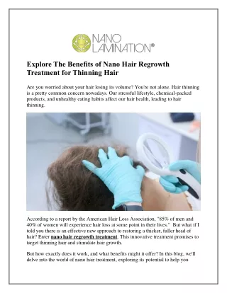 Explore The Benefits of Nano Hair Regrowth Treatment for Thinning Hair
