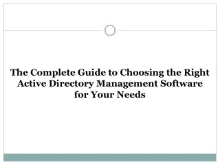 Choosing the Right Active Directory Management Software: 5 Key Considerations