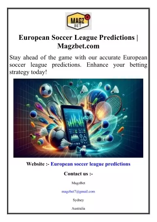 European Soccer League Predictions  Magzbet.com