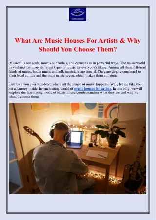 What Are Music Houses For Artists & Why Should You Choose Them?