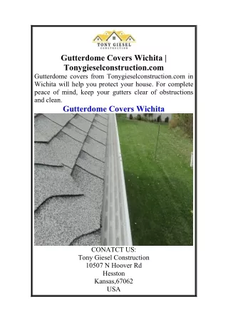 Gutterdome Covers Wichita  Tonygieselconstruction.com