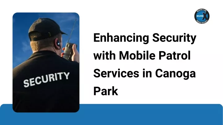 enhancing security with mobile patrol services