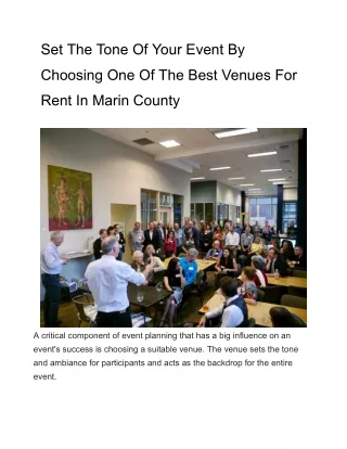 Set The Tone Of Your Event By Choosing One Of The Best Venues For Rent In Marin County