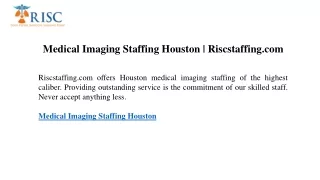 Medical Imaging Staffing Houston Riscstaffing.com