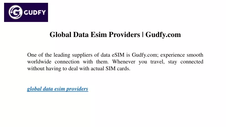 global data esim providers gudfy com