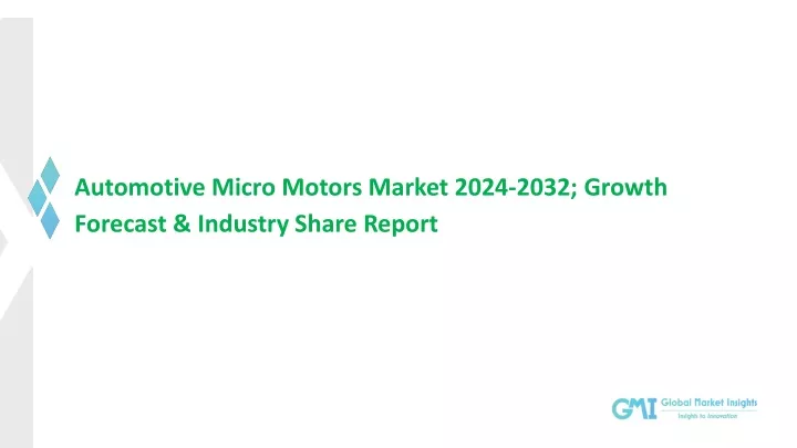automotive micro motors market 2024 2032 growth