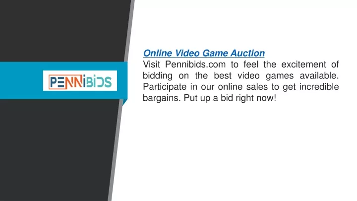online video game auction visit pennibids