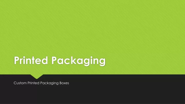 printed packaging