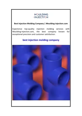 Best Injection Molding Company  Moulding-injection.com