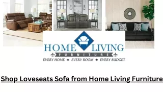 Shop Discounted Loveseats Sofa from Home Living Furniture