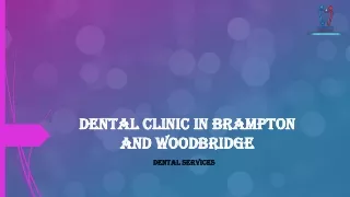 Dental Clinic in Brampton and Woodbridge