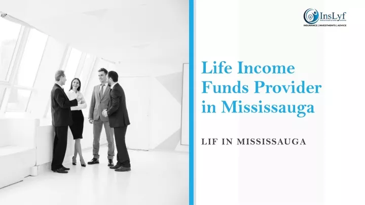 life income funds provider in mississauga