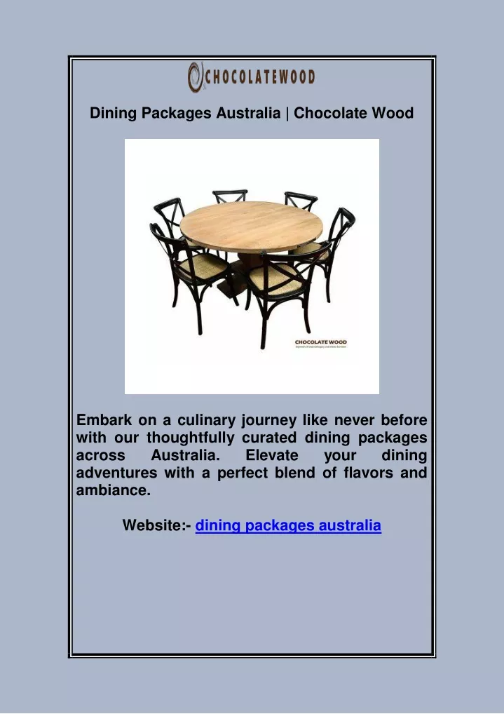 dining packages australia chocolate wood
